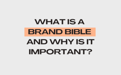What is a Brand Bible, and Why Do Businesses Need One?