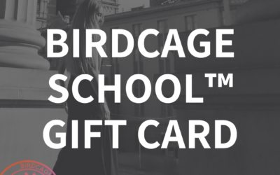 Birdcage School™ Gift Card